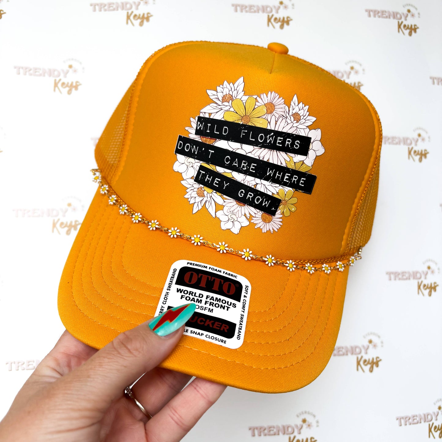 "Wildflowers Don't Care Where they Grow" Trucker Hat