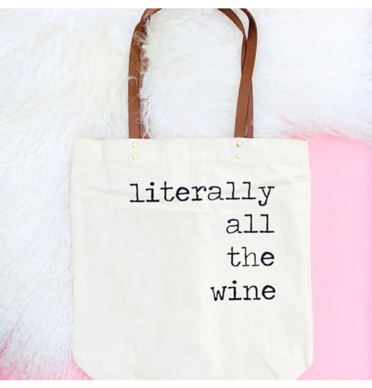 Literally All The Wine Tote