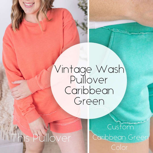 Vintage Wash Pullover - Caribbean Green