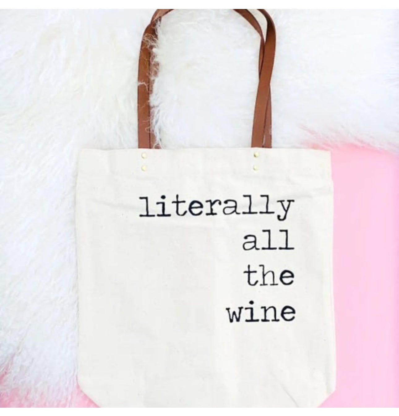 Literally All The Wine Tote