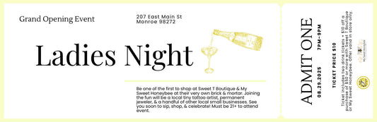 Ladies Night Out 7pm-9pm Admit One