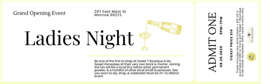 Ladies Night Out 5pm-7pm Admit One